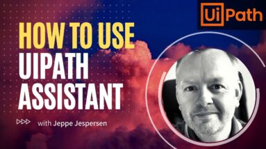 Getting started with UiPath Assistant - Tutorial