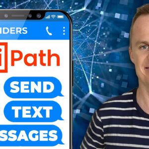 How to send Text Messages with UiPath (Full Tutorial)