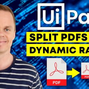 How To Split PDFs With Dynamic Ranges In UiPath