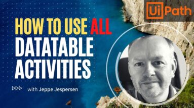 How to use Data Table activities in UiPath Studio - Tutorial