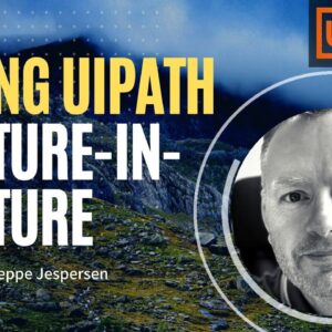 How to Use Picture-in-Picture (PiP) in UiPath - Tutorial