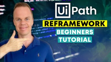 UiPath REFramework Beginners Tutorial