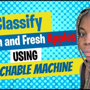 Teachable Machine (Rotten Apples vs Fresh Apples) 🍎 🍏