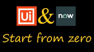 ServiceNow Automation with UiPath Robots from Zero
