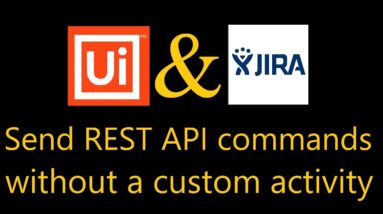 UiPath Automation with Jira Basic and OAuth2 (Execute JQL)