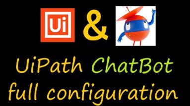 UiPath ChatBot full configuration