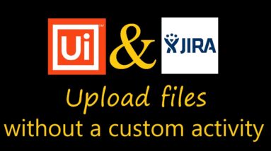 Uipath upload files in Jira (REST API) (HTTP REQUEST)