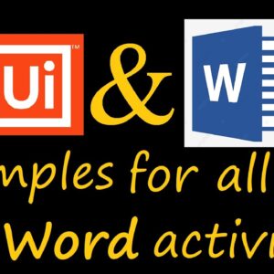 UiPath Video Tutorial for MS Word documents