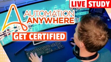 8 HOUR STUDY WITH ME 🎓 Get Automation Anywhere Certified
