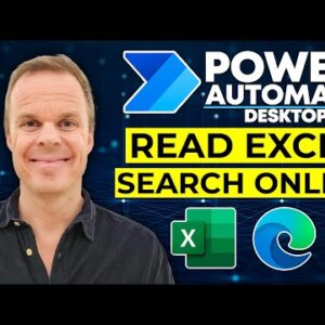 Power Automate Desktop: How to Read Excel, Do an Online Search, and Write the Result Back to Excel