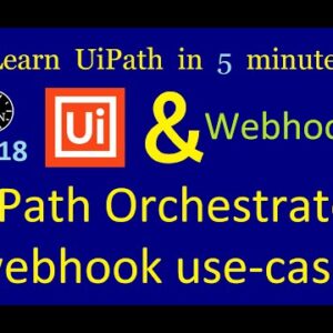 UiPath Orchestrator webhooks use-case | UiPath in 5 minutes | Ep:18