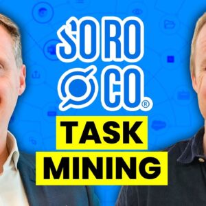 What Is Task Mining (Live Demo with Soroco)