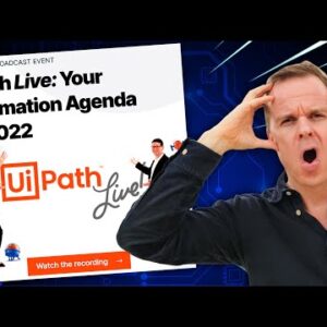 My Reactions to the UiPath Live Automation Agenda Show