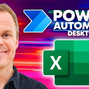 Excel in Power Automate for Desktop (Full Tutorial)