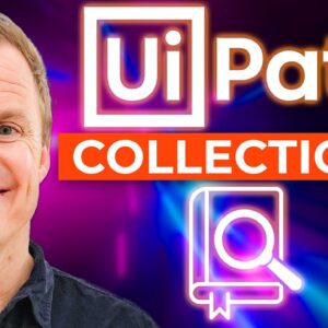 Arrays, Lists and Dictionaries in UiPath - Full Tutorial