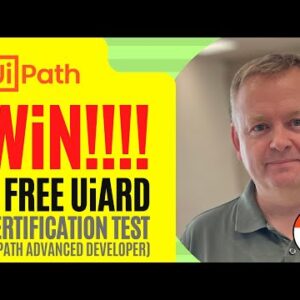 Win a UiPath UiARD (Advanced Developer) Certification Test