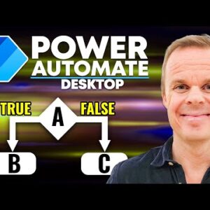 How to Use If and Switch in Microsoft Power Automate Desktop