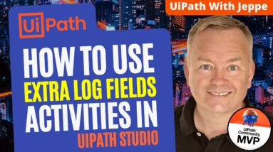 Improve logging in UiPath with the Add and Remove Log Fields activites.