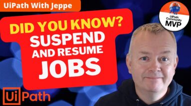 Most Devs don't know this: Suspend and Resume jobs in UiPath