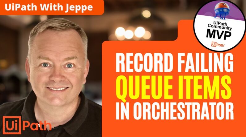 UiPath Troubleshooting - Record Failing Queue Items